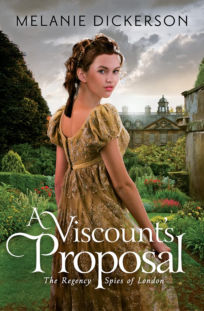 A Viscount's Proposal (The Regency Spies of London, 2)