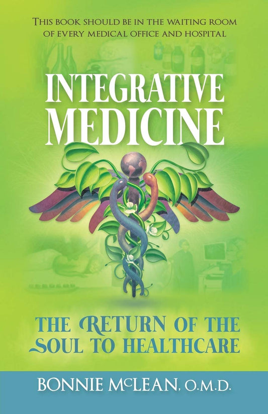 Integrative Medicine: The Return of the Soul to Healthcare - 77
