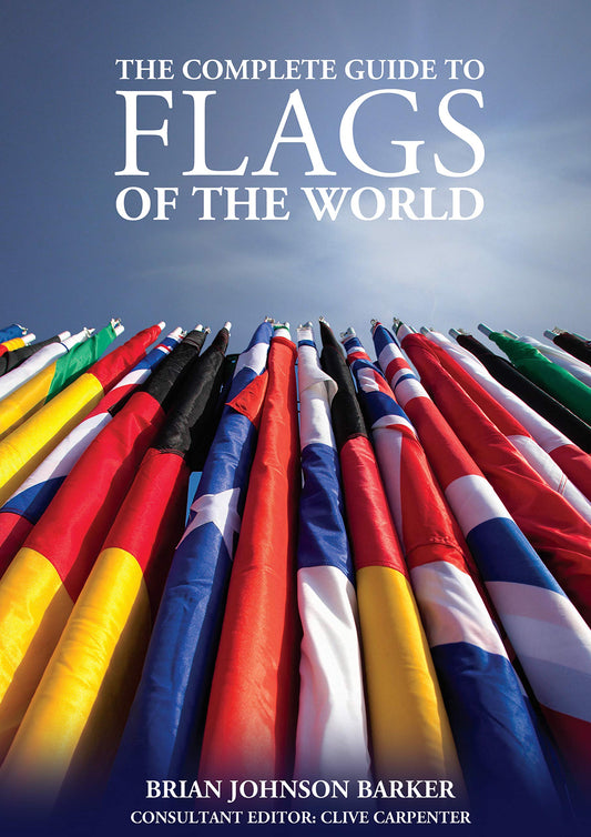 The Complete Guide to Flags of the World, 3rd Edition (IMM Lifestyle Books) 220 Countries & Territories, Over 600 Illustrations & Photos, Flag History & Symbolism, Statistics, De Facto States, & More - 427
