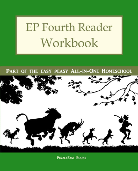 EP Fourth Reader Workbook: Part of the Easy Peasy All-in-One Homeschool - 1919