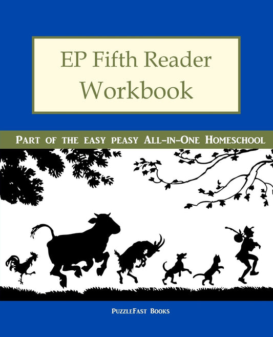 EP Fifth Reader Workbook: Part of the Easy Peasy All-in-One Homeschool - 3139