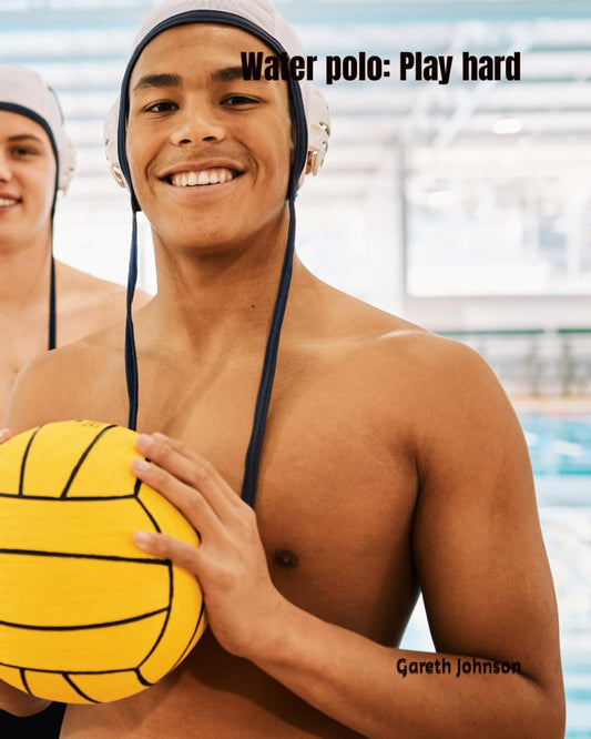 Water polo: Play hard