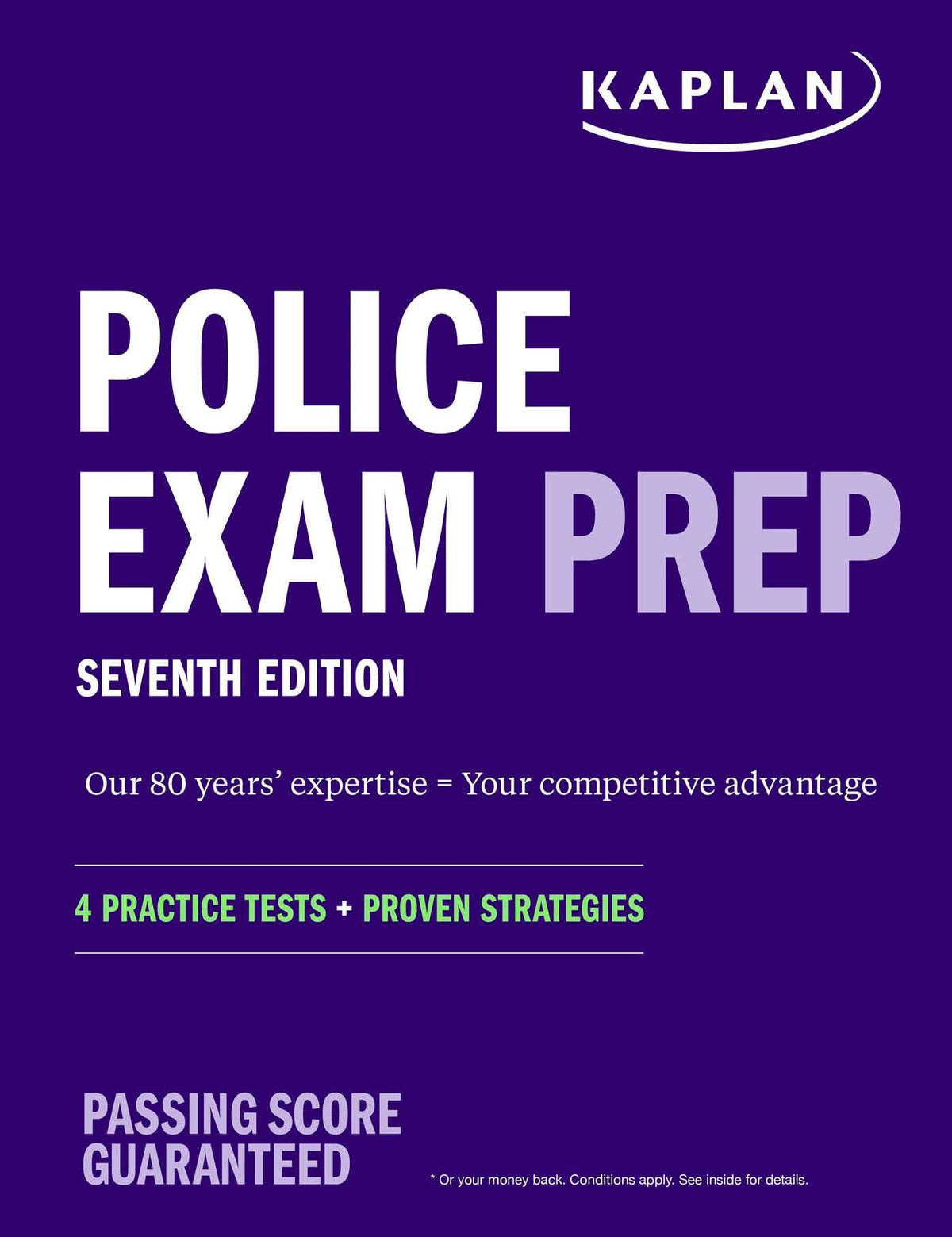 Police Exam Prep 7th Edition: 4 Practice Tests + Proven Strategies (Kaplan Test Prep)