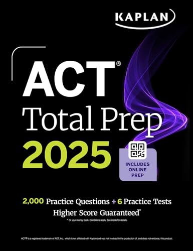 ACT Total Prep 2025: Includes 2,000+ Practice Questions + 6 Practice Tests (Kaplan Test Prep) - 6139