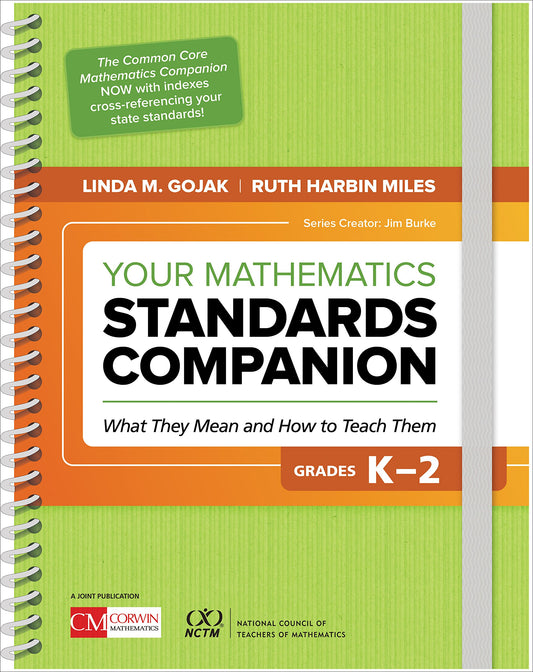 Your Mathematics Standards Companion, Grades K-2: What They Mean and How to Teach Them (Corwin Mathematics Series) - 1018