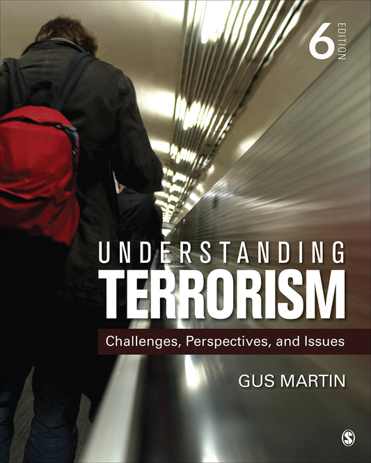 Understanding Terrorism: Challenges, Perspectives, and Issues (NULL) - 8687