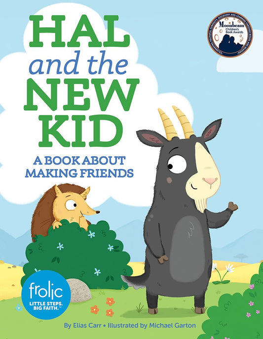 Hal and the New Kid: A Book about Making Friends (Frolic First Faith) - 6451