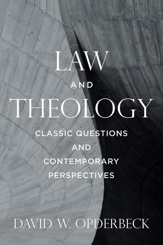Law and Theology: Classic Questions and Contemporary Perspectives - 9055