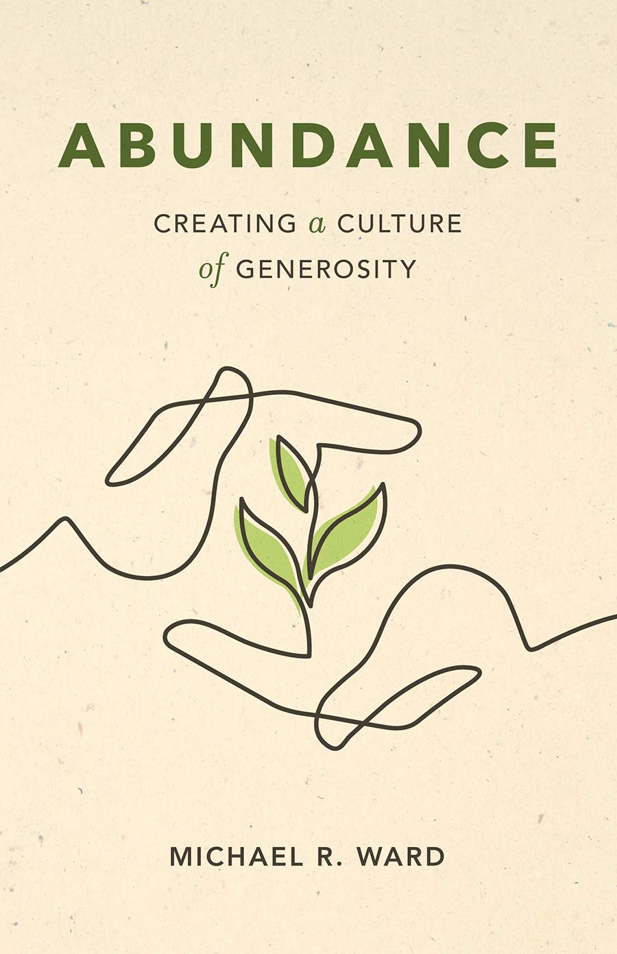 Abundance: Creating a Culture of Generosity - 6855