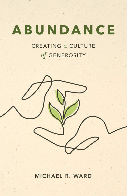 Abundance: Creating a Culture of Generosity - 6855
