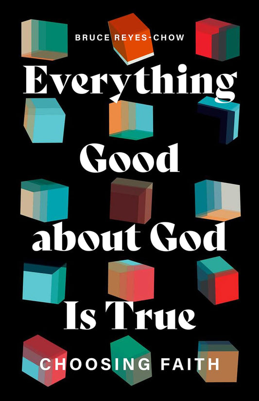 Everything Good about God Is True: Choosing Faith - 3239