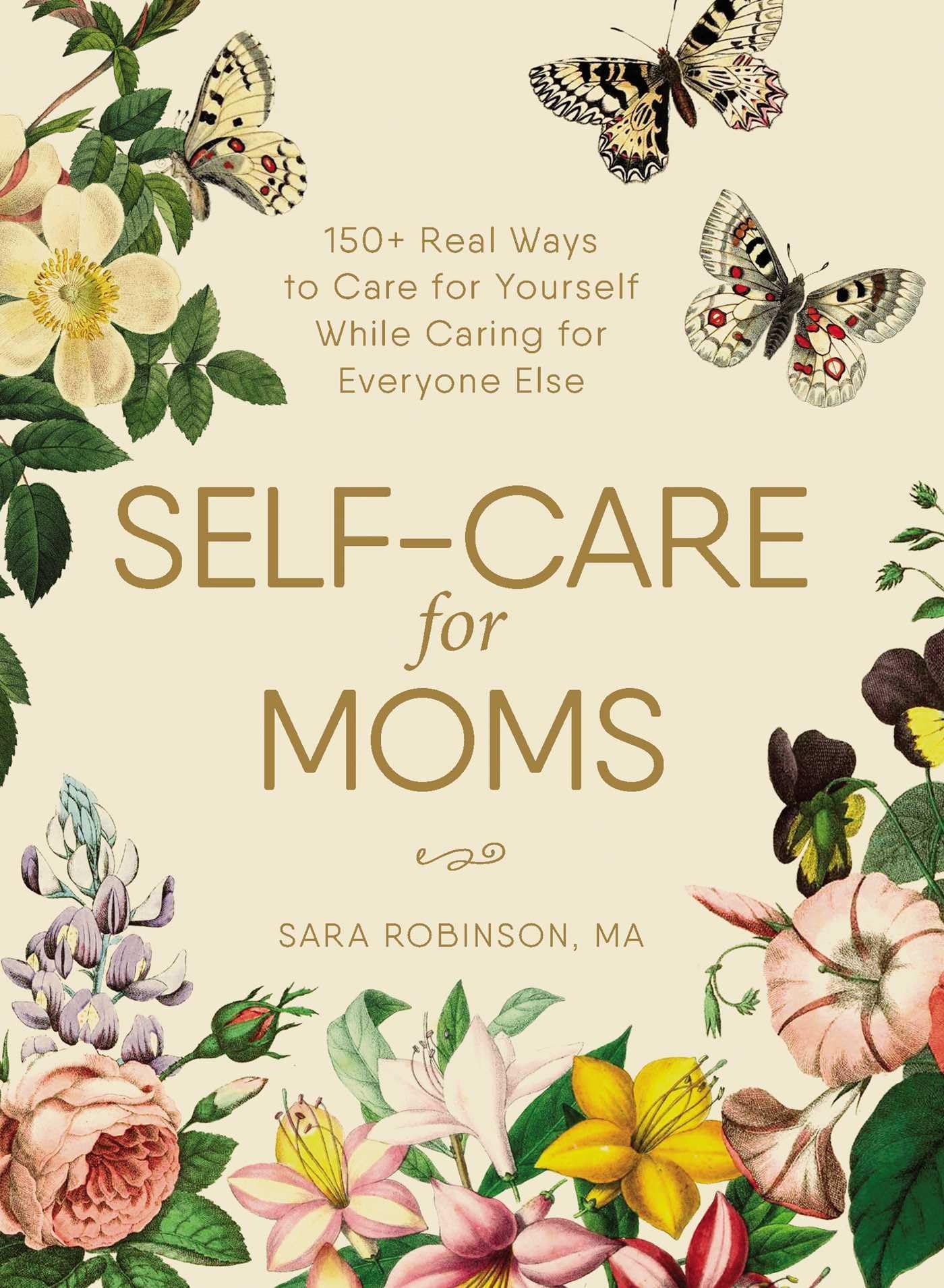 Self-Care for Moms: 150+ Real Ways to Care for Yourself While Caring for Everyone Else - 6682
