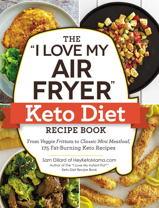 THE "I LOVE MY AIR FRYER" KETO D - 3649