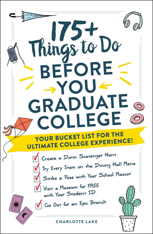 175+ Things to Do Before You Graduate College: Your Bucket List for the Ultimate College Experience! - 9243