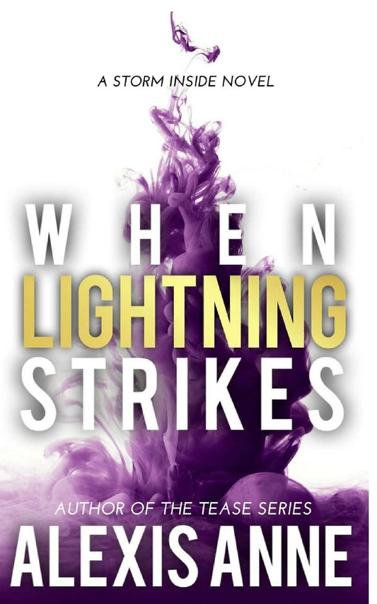 When Lightning Strikes (The Storm Inside)