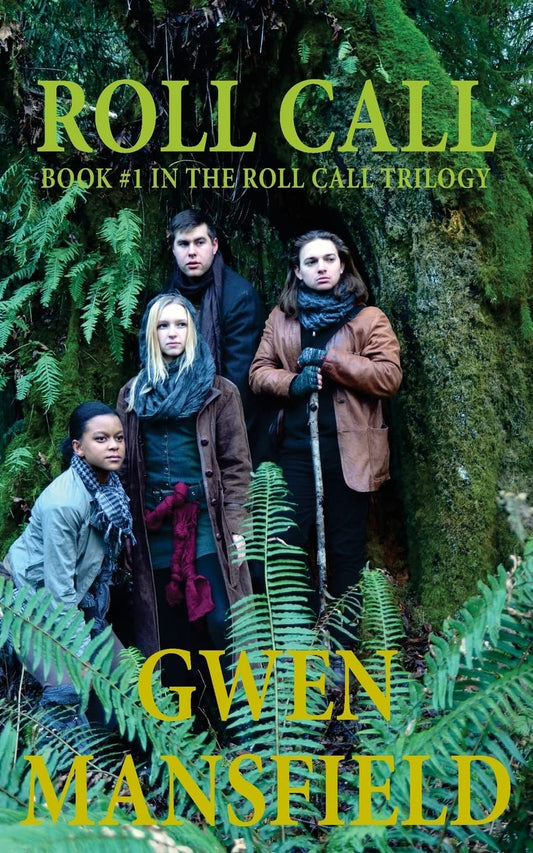 Roll Call: Book #1 in the Roll Call Trilogy