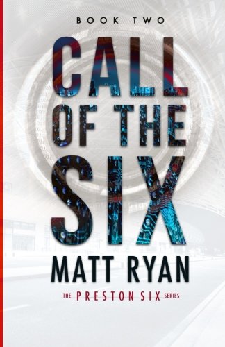 Call of the Six (The Preston Six)