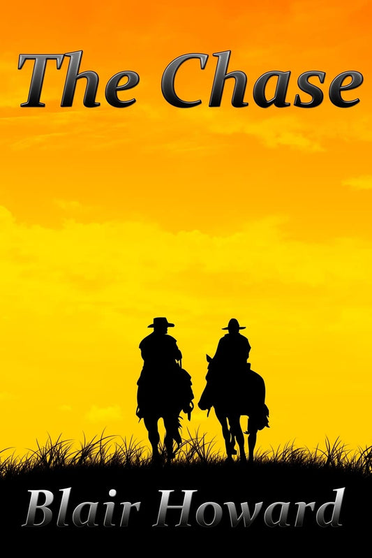 The Chase: A Novel of the American Civil War (The O'Sullivan Chronicles) - 7134
