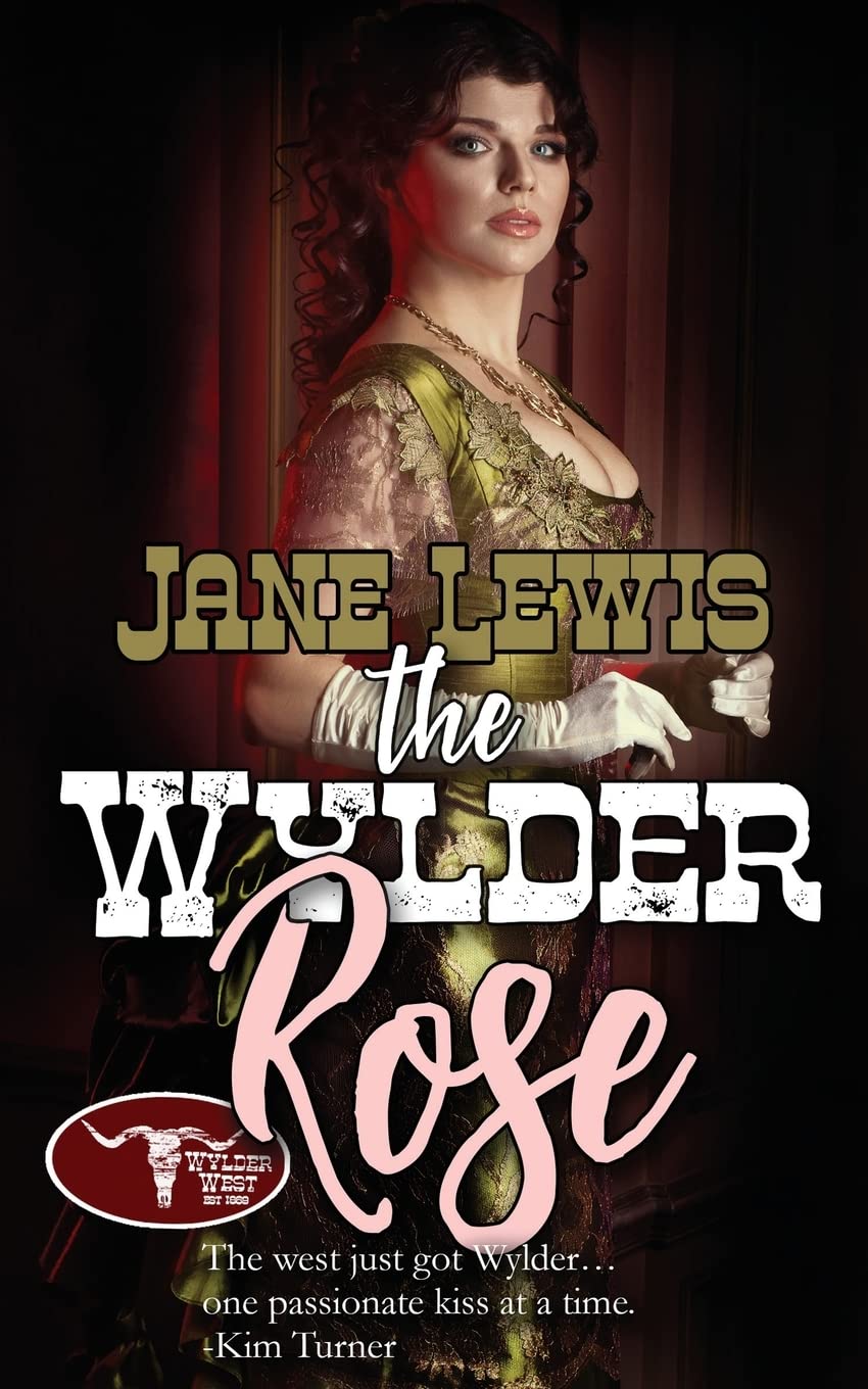 The Wylder Rose (The Wylder West)