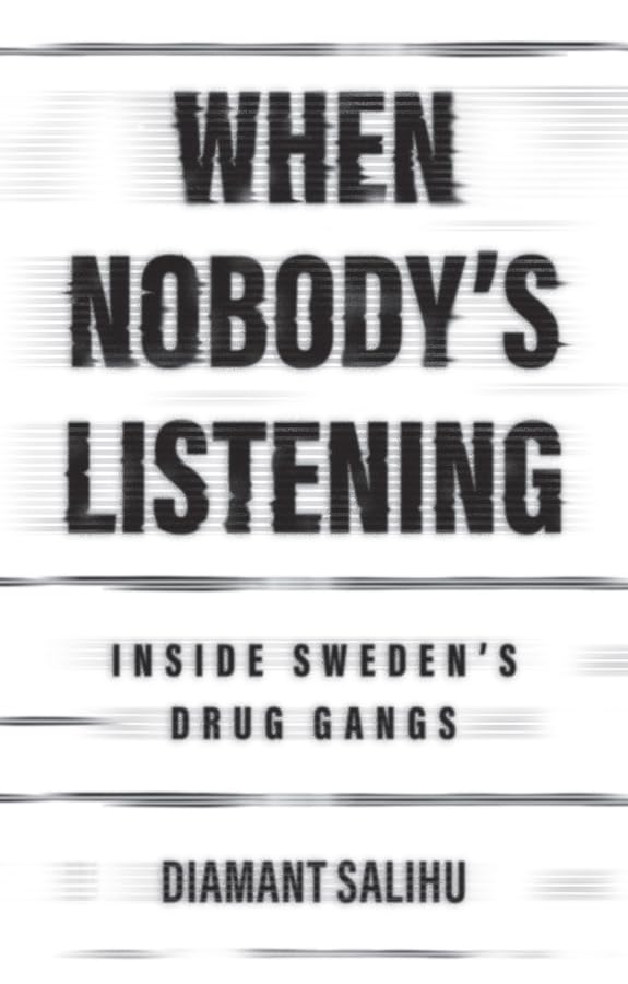 When Nobody's Listening: Inside Sweden's Drug Gangs
