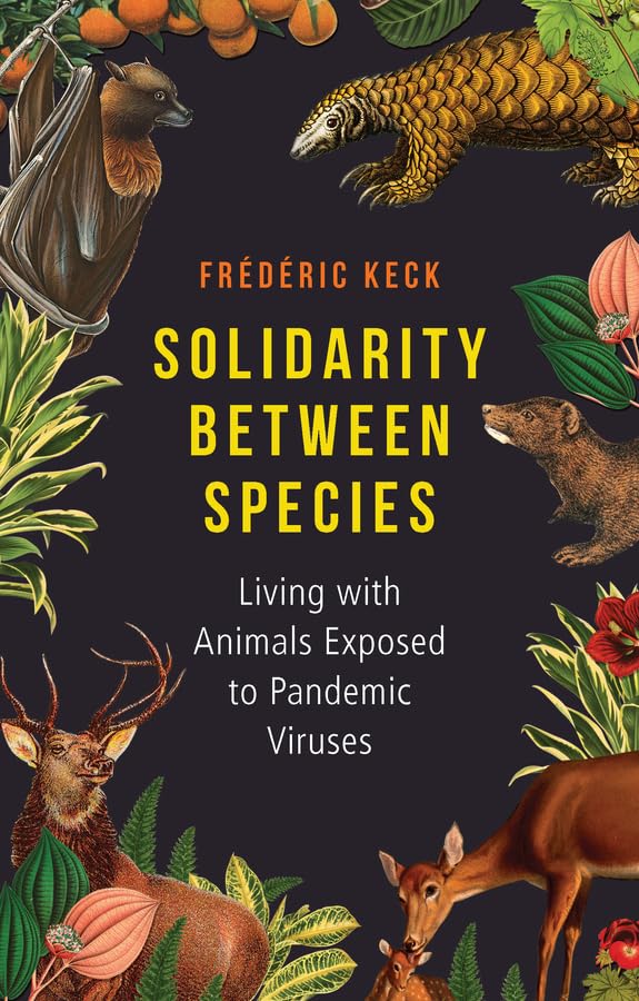 Solidarity Between Species: Living with Animals Exposed to Pandemic Viruses