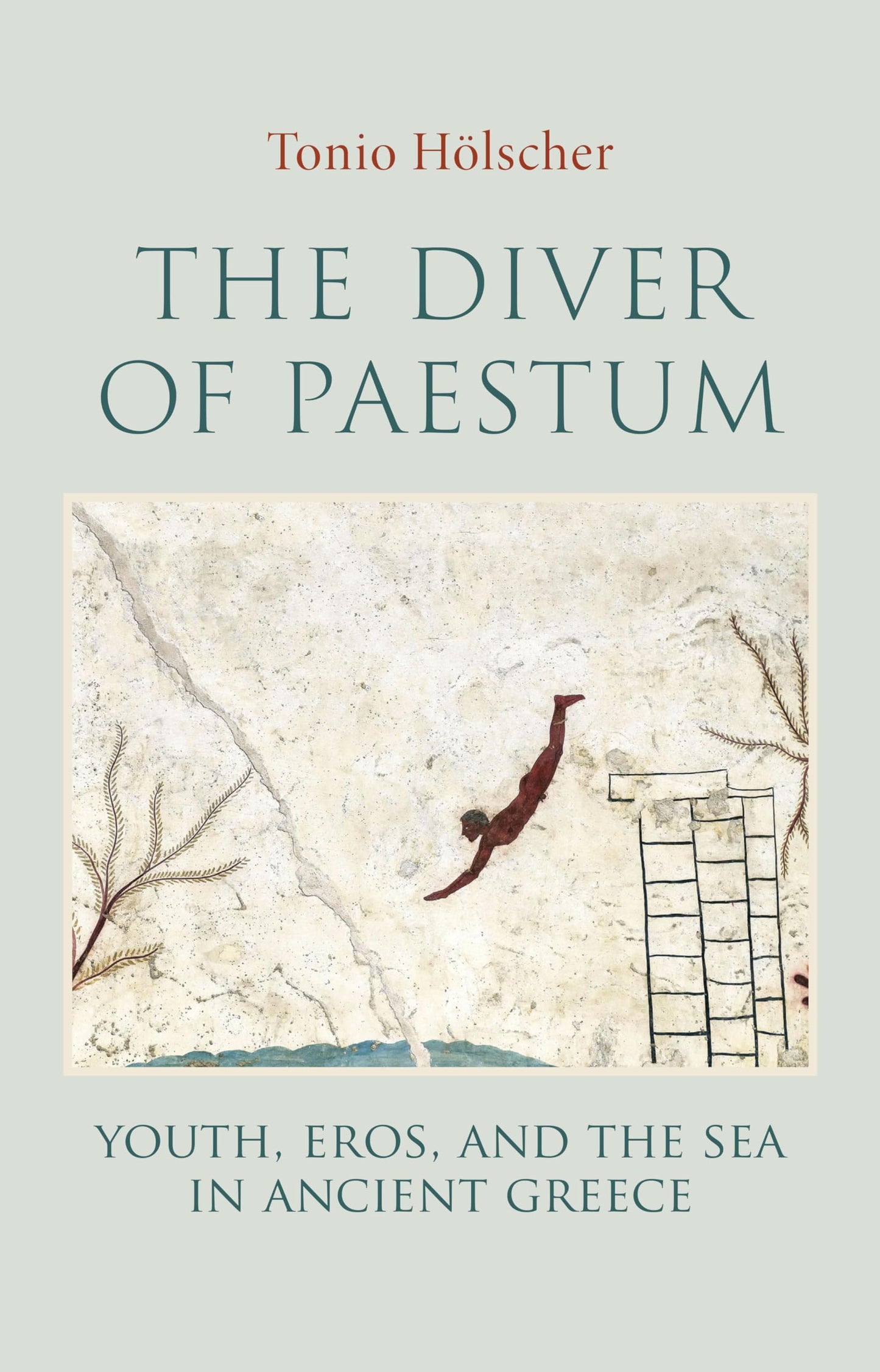 The Diver of Paestum: Youth, Eros, and the Sea in Ancient Greece