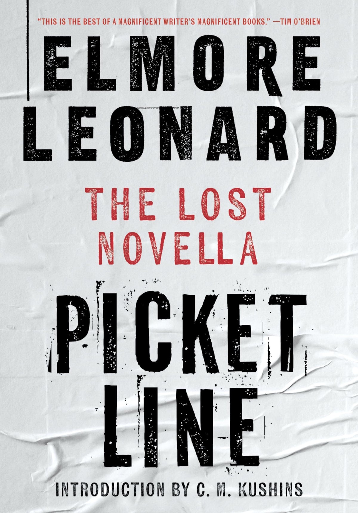 Picket Line: The Lost Novella – The Lost Novella and Two Stories from the Greatest Crime Writer of Our Time