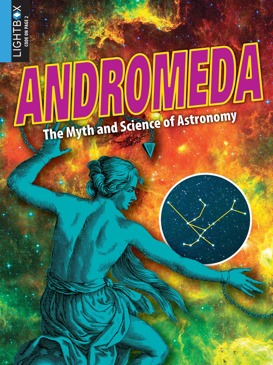 Andromeda (The Myth and Science of Astronomy)