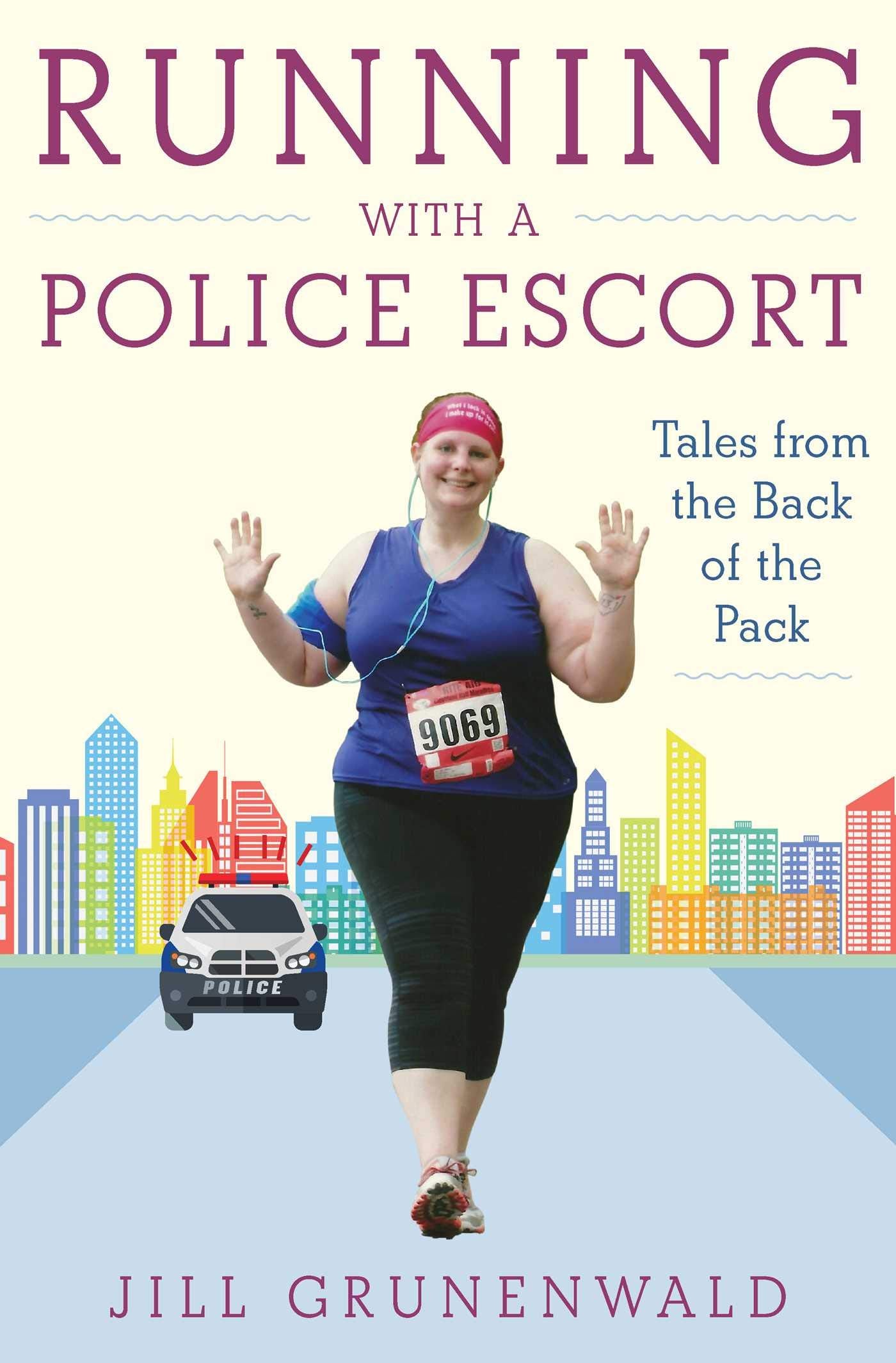 Running with a Police Escort: Tales from the Back of the Pack