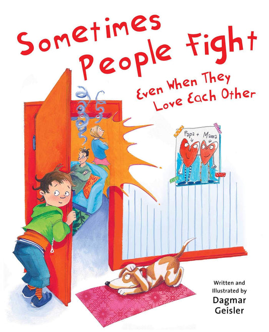 Sometimes People Fight―Even When They Love Each Other (The Safe Child, Happy Parent Series) - 8441