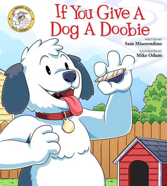 If You Give a Dog a Doobie (4) (Addicted Animals) - 7843
