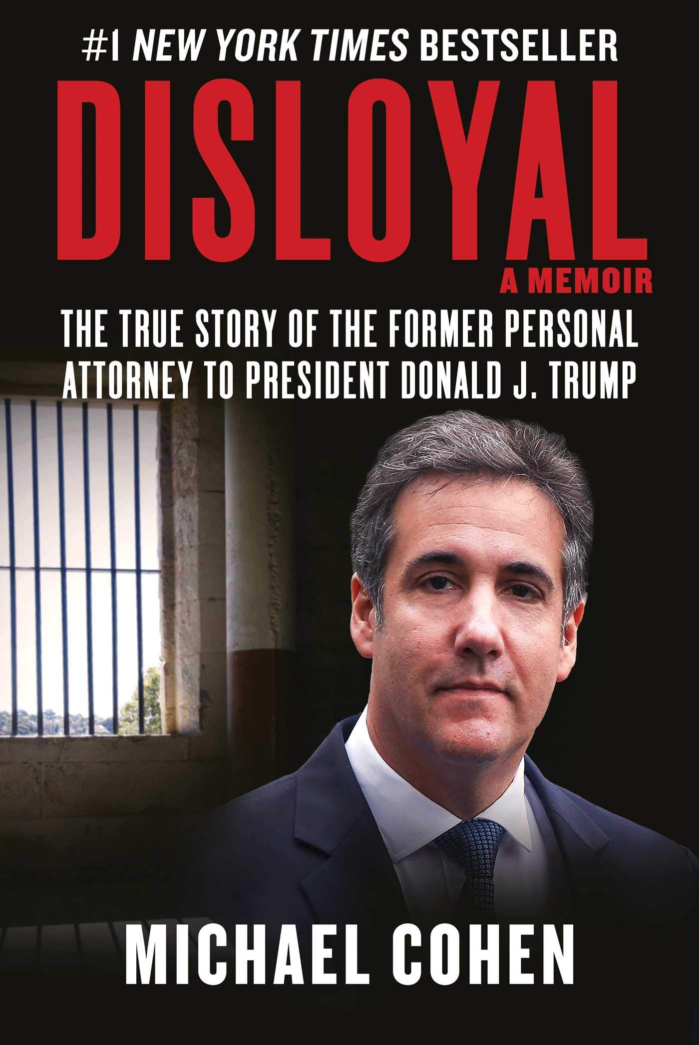 Disloyal: A Memoir: The True Story of the Former Personal Attorney to President Donald J. Trump - 3659