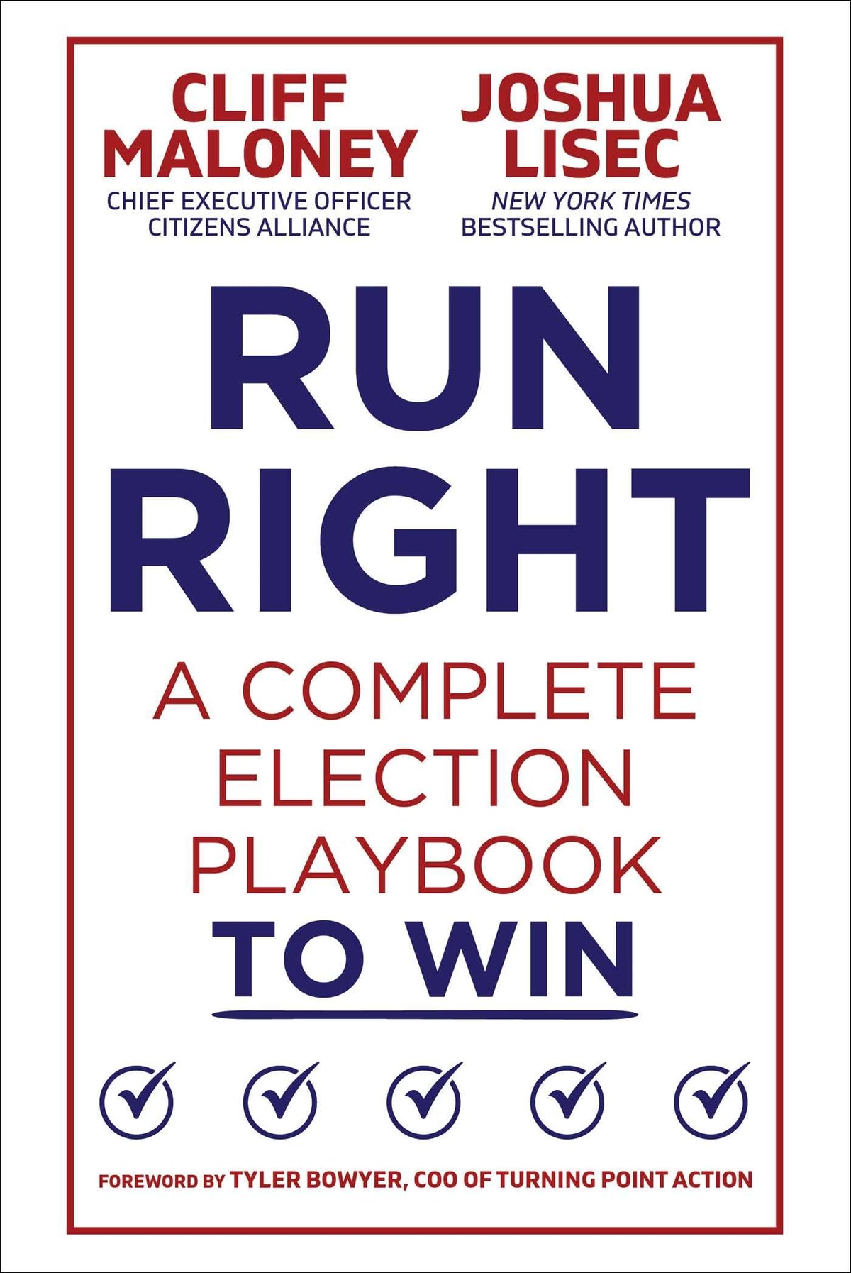 Run Right: A Complete Election Playbook to Win