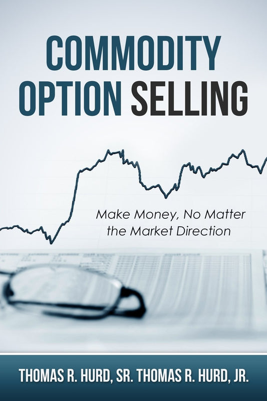 Commodity Option Selling: Profit in up or down markets! You can make money on day 1 - 1855
