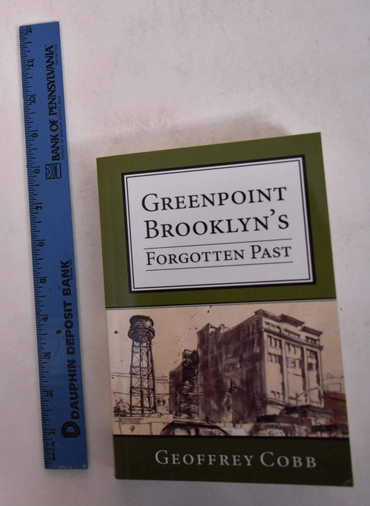 Greenpoint Brooklyn's Forgotten Past - 8610