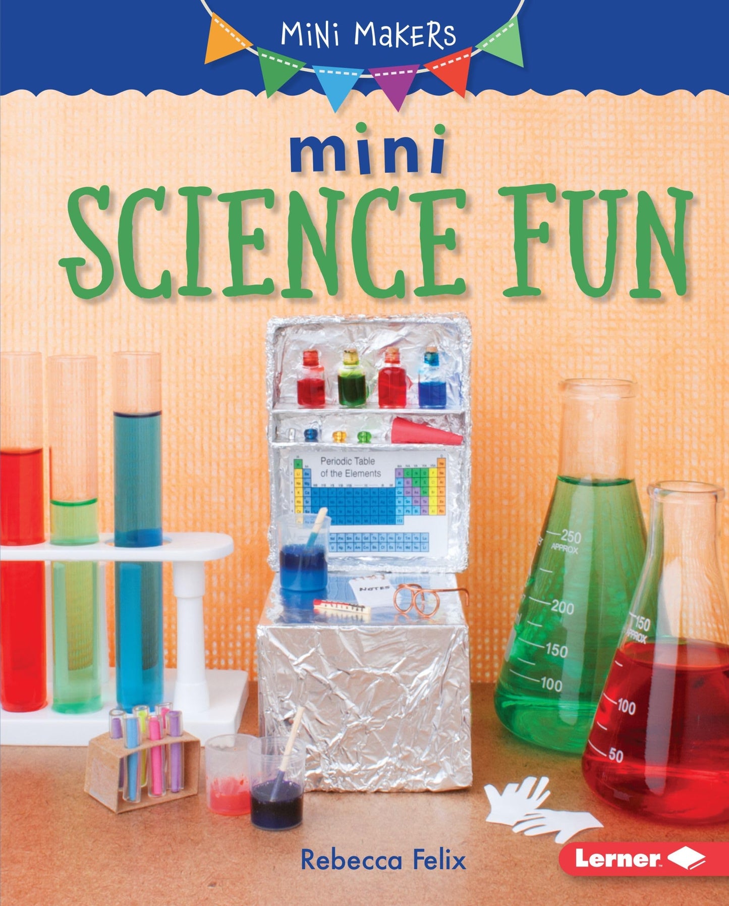 Mini Science Fun (Mini Makers)