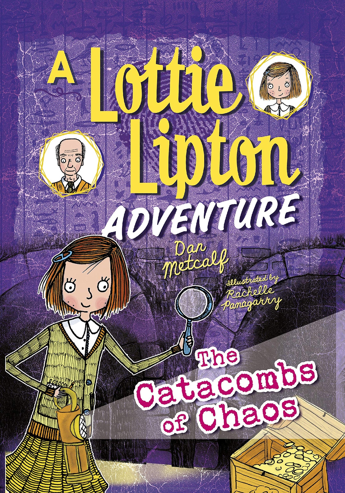 The Catacombs of Chaos: A Lottie Lipton Adventure (The Adventures of Lottie Lipton)