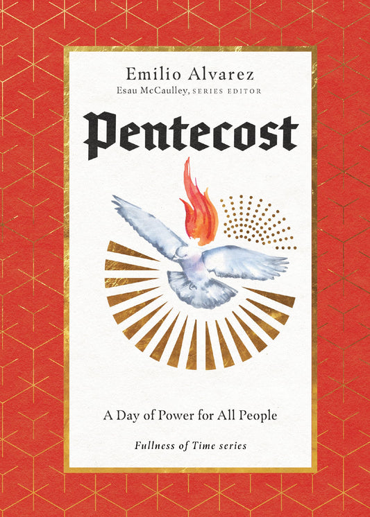 Pentecost: A Day of Power for All People (Fullness of Time)