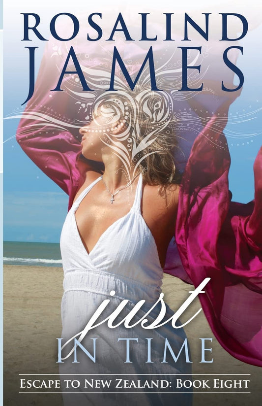 Just in Time: Escape to New Zealand, Book 8