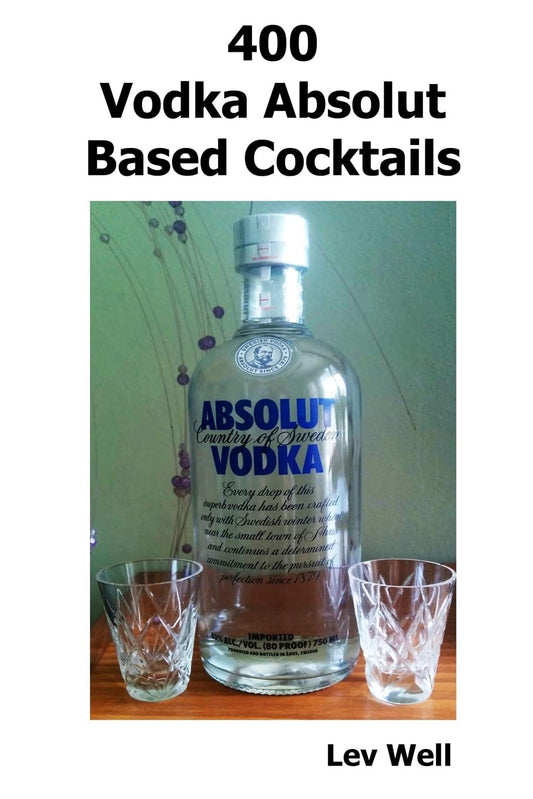 400 Vodka Absolut Based Cocktails - 262