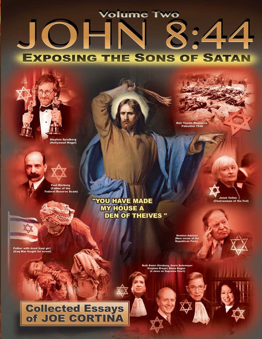 John 8:44 (Volume 2): Exposing the Sons of Satan - 2959