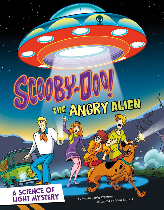 Scooby-Doo! A Science of Light Mystery: The Angry Alien (Scooby-Doo! Solves It With S.t.e.m.)