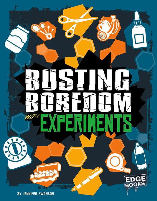 Busting Boredom with Experiments (Boredom Busters) - 1695