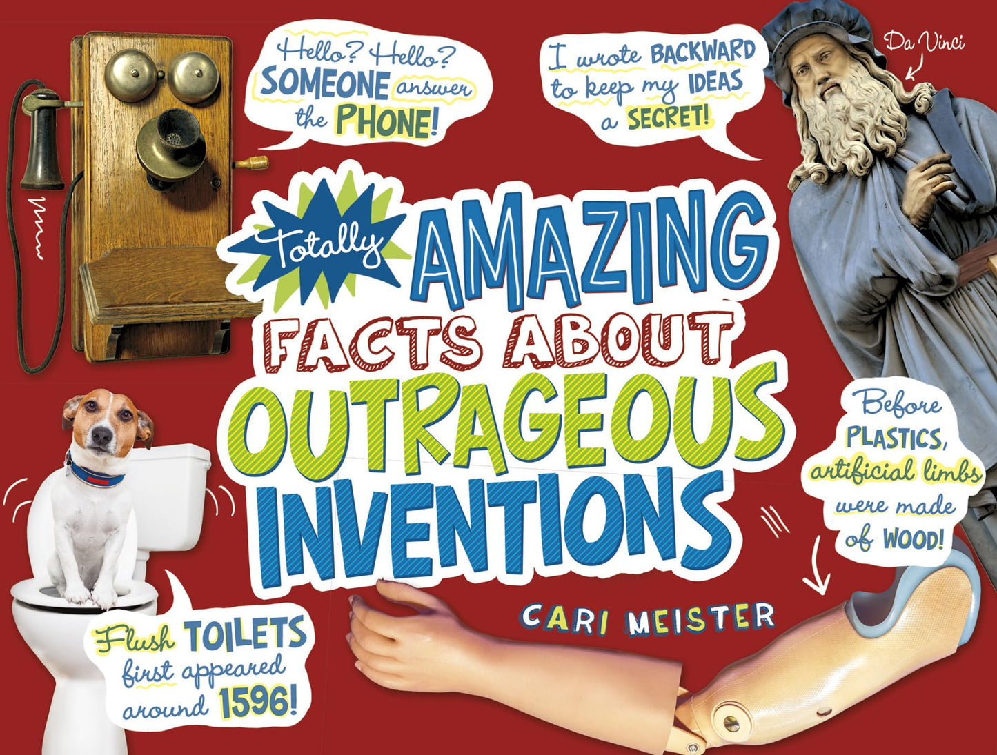 Totally Amazing Facts About Outrageous Inventions (Mind Benders)
