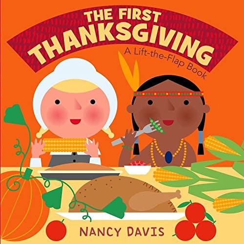 The first Thanksgiving: a lift-the-flap book