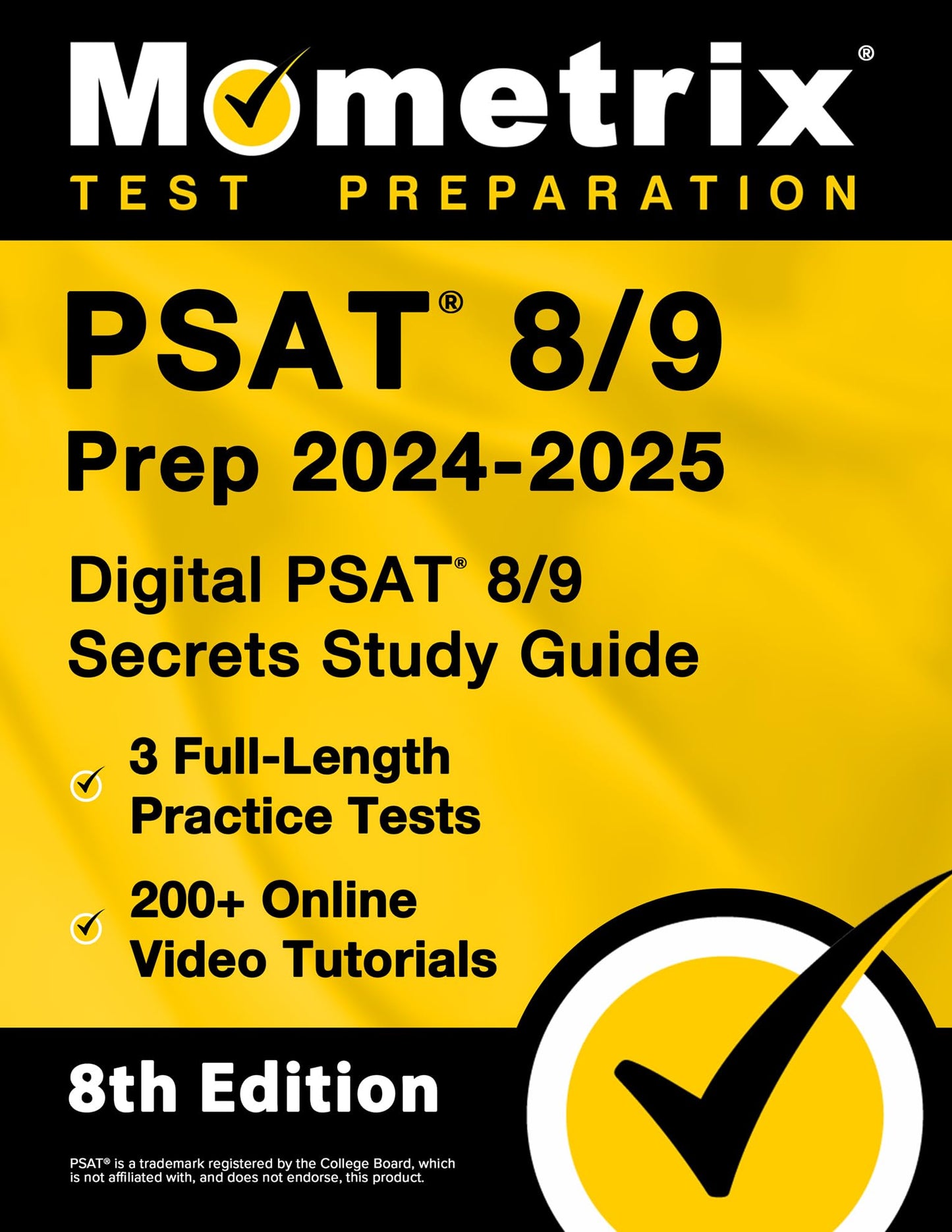 PSAT 8/9 Prep: Full-Length Practice Tests, Online Video Tutorials, Digital PSAT 8/9 Secrets Study Guide: [8th Edition] - 1696