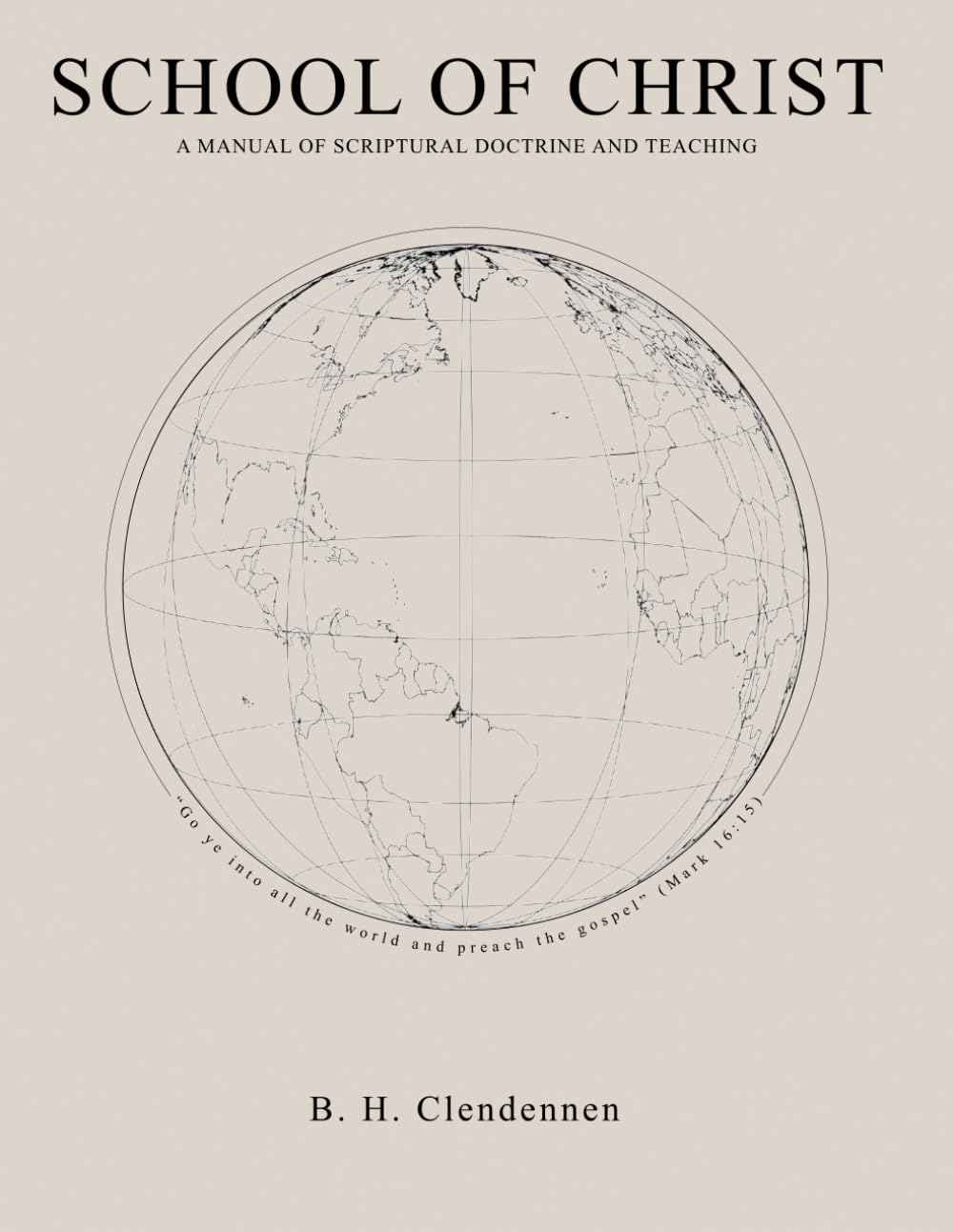 School of Christ Manual: SOC Book