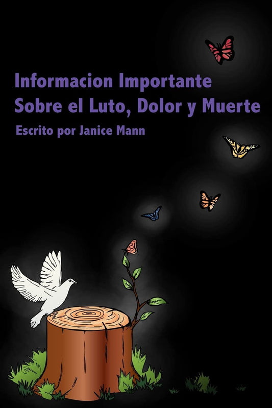 Informacion Importante Sobre el Luto,Tristeza y Muerte: Grief Matters (Spanish Edition)