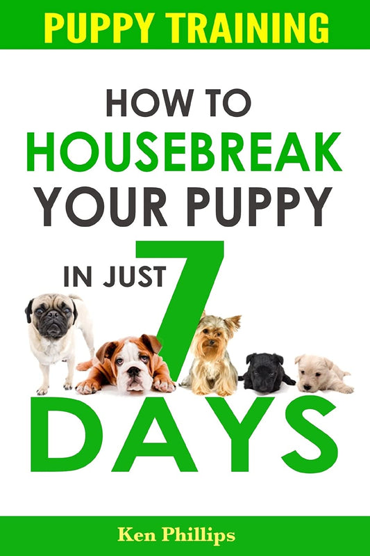 Puppy Training: How to Housebreak Your Puppy in Just 7 Days! - 1367
