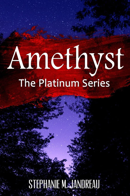 Amethyst (The Platinum Series) - 6961